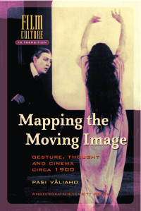 Väliaho, Pasi. — Mapping the Moving Image