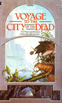 Foster, Alan Dean — Humanx 02 - Voyage to the City of the Dead