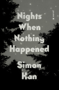 Simon Han [Han, Simon] — Nights When Nothing Happened