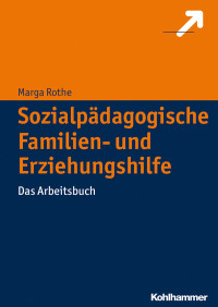 Marga Rothe — Sozialpädagogische Familien- und Erziehungshilfe