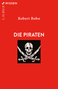 Robert Bohn; — Die Piraten