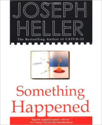 Joseph Heller — Something Happened