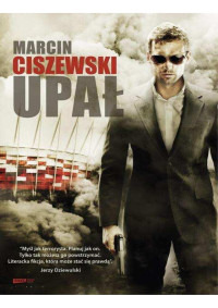 Marcin Ciszewski — Marcin Ciszewski - Upał