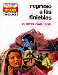 Curtis Garland — Regreso a las tinieblas