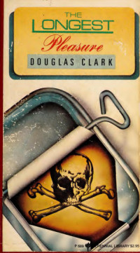 Douglas Clark — The Longest Pleasure