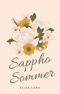 Elisa Saph — Sappho Sommer: lesbischer Liebesroman (German Edition)