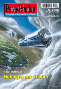 Hoffmann, Horst — [Perry Rhodan 2428] • Hobogey der Racher