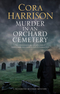 Cora Harrison — Murder in an Orchard Cemetery