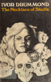 Ivor Drummond, Roger Longrigg — The Necklace of Skulls
