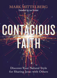 Mark Mittelberg; — Contagious Faith