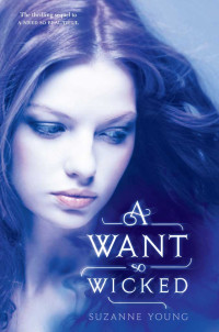 Suzanne Young — A Want So Wicked Hardcover