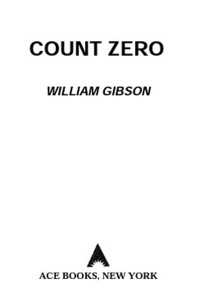 William Gibson — Count Zero