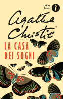 Agatha Christie — La casa dei sogni