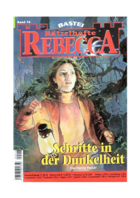 Autoren, div. [Autoren, div.] — Rätselhafte Rebecca Heft 16