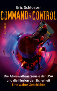 Schlosser, Eric, Seuss, Rita, Scheer, Sven — Command and Control