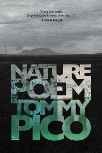 Tommy Pico — Nature Poem