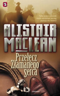 Alistair MacLean — Przełęcz Złamanego Serca