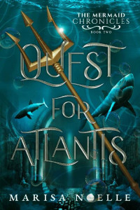 Marisa Noelle — Quest for Atlantis