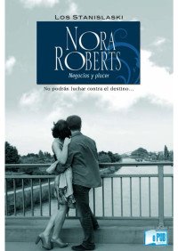 Nora Roberts — Negocios y Placer