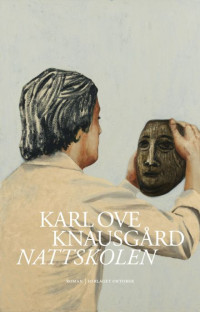 Karl Ove Knausgård — Nattskolen