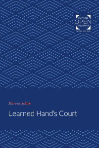 Marvin Schick — Learned Hand's Court