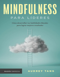 Audrey Tang — Mindfulness Para Líderes