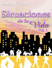 sara witch — SITUACIONES DE LA VIDA