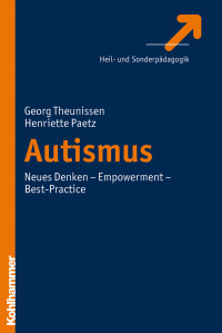 Georg Theunissen, Henriette Paetz & Henriette Paetz — Autismus