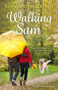 Deanna Lynn Sletten — Walking Sam (Lake Harriet #1)