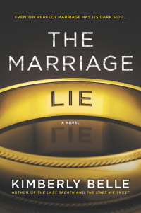 Kimberly Belle — The Marriage Lie