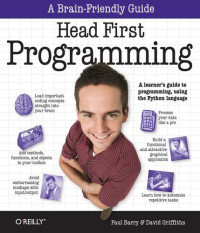 Paul Barry & David Griffiths [Barry, Paul & Griffiths, David] — Head First Programming: A Learner's Guide to Programming Using the Python Language