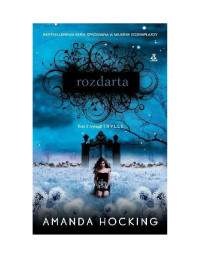 Amanda Hocking — Amanda Hocking - Trylle - 02 - Rozdarta