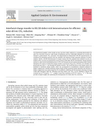 Hainan Shi & Saran Long & Shen Hu & Jungang Hou & Wenjun Ni & Chunshan Song & Keyan Li & Gagik G. Gurzadyan & Xinwen Guo — Interfacial charge transfer in 0D/2D defect-rich heterostructures for efficient solar-driven CO2 reduction