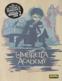 Gerard Way (idea y guion), Gabriel Bá (dibujo y portada) y Dave Stewart (color) — The Umbrella Academy - Suite Apocalíptica. Tercer acto