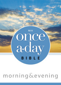 Zondervan; — NIV, Once-A-Day: Morning and Evening Bible