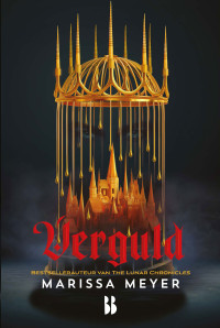 Marissa Meyer — Verguld