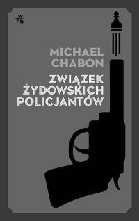 Chabon Michael — Związek żydowskich policjantów