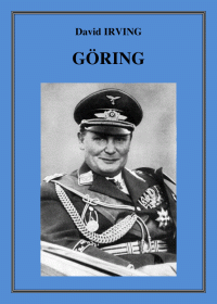 David Irving — (Memorias De Guerra) Göring
