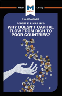 BELTON, PADRAIG. — Why Doesn't Capital Flow From Rich to Poor Countries?