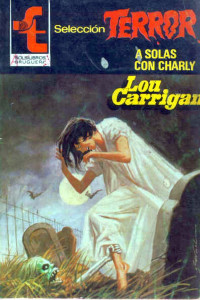 Lou Carrigan — A solas con Charly (2ª Ed.)