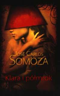 SOMOZA JOSÉ CARLOS — Klara i polmrok