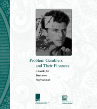 unknown — Problem Gamblers and Their Finances; a Guide for Treatment Professionals (2000)