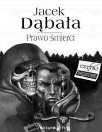 DABALA JACEK — Prawo Smierci