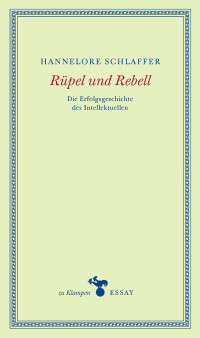 Hannelore Schlaffer, Anne Hamilton — Rüpel und Rebell