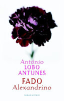 António Lobo Antunes, Harrie Lemmens — Fado Alexandrino