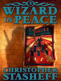 Christopher Stasheff — A Wizard in Peace