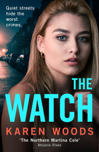 Karen Woods — The Watch