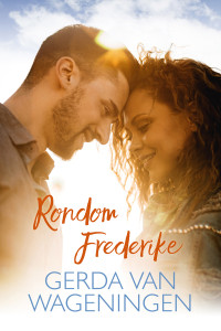 Gerda van Wageningen — Rondom Frederike