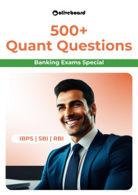 Oliveboard — Quantitative aptitude 500+ Pre level Quant Questions