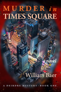 William Baer — Murder in Times Square